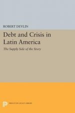Debt and Crisis in Latin America