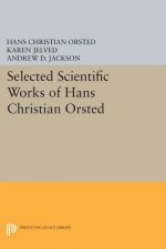 Selected Scientific Works of Hans Christian Orsted