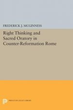 Right Thinking and Sacred Oratory in Counter-Reformation Rome