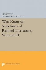 Wen xuan or Selections of Refined Literature, Volume III