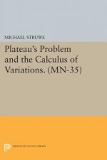 Plateau's Problem and the Calculus of Variations. (MN-35)