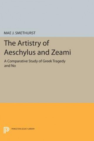 Artistry of Aeschylus and Zeami