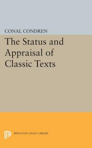 Status and Appraisal of Classic Texts