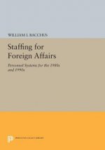 Staffing For Foreign Affairs