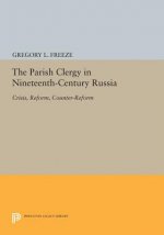 Parish Clergy in Nineteenth-Century Russia