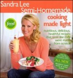Sandra Lee Semi-Homemade Cooking Made Light