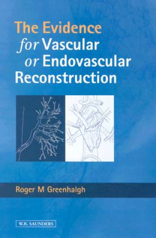 Evidence for Vascular or Endovascular Reconstruction
