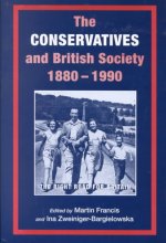 Conservatives and British Society 1880-1990