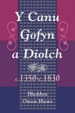 Y Canu Gofyn a Diolch c.1350-c.1630