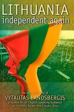 Lithuania, Independent Again