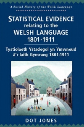 Statistical Material Relating to the Welsh Language 1801-1911