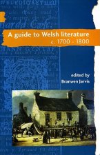 Guide to Welsh Literature: 1700-1800 v. 4