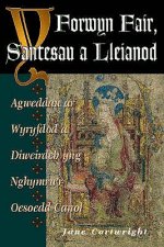 Y Forwyn Fair, Santesau a Lleianod