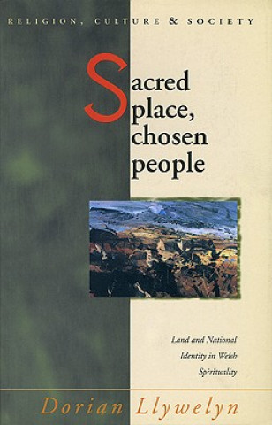 Sacred Place, Chosen People