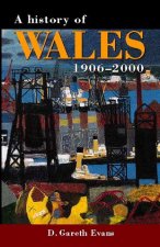 History of Wales 1906-2000