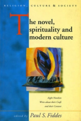 Novel, Spirituality and Modern Culture
