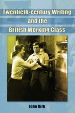 British Working Class in the Twentieth Century