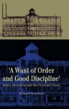 Want of Good Order and Discipline