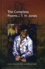 Complete Poems of T. H. Jones, 1921-1965