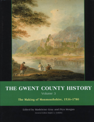 Gwent County History, Volume 3