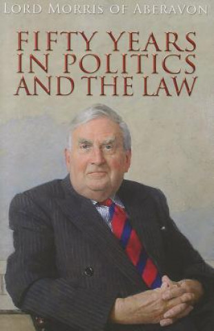 Fifty Years in Politics and the Law