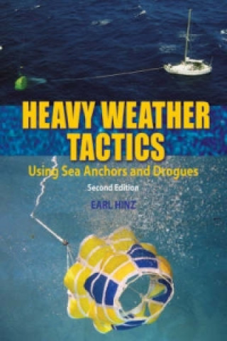 Heavy Weather Tactics