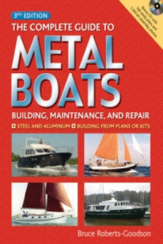 Complete Guide to Metal Boats (UK ED.)