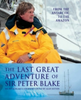 Last Great Adventure of Sir Peter Blake