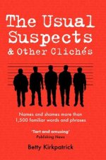Usual Suspects and Other Cliches