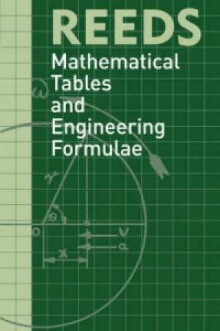 Reeds Mathematical Tables and Engineering Formulae