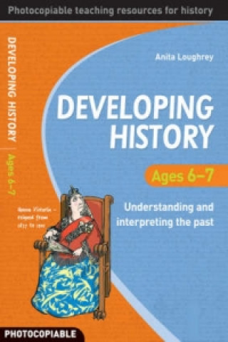 Developing History Ages 6-7