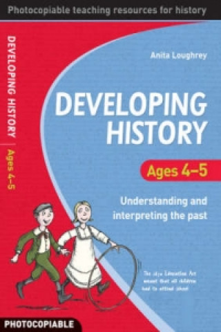 Developing History Ages 4-5