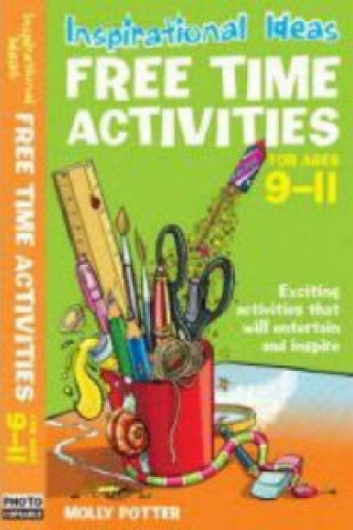 Inspirational ideas: Free Time Activities 9-11