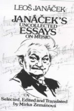 Janacek's Uncollected Essays on Music