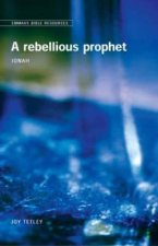 Rebellious Prophet