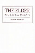 Elder and the Sacraments