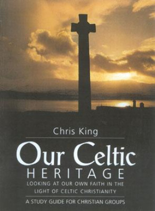 Our Celtic Heritage