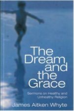 Dream and the Grace