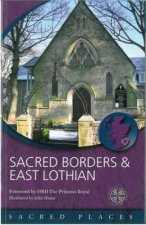 Sacred Borders and East Lothian