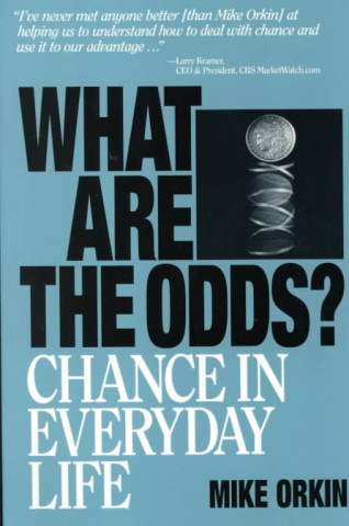 What Are The Odds ? Chance In Everyday Life