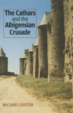 Cathars and the Albigensian Crusade