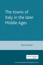 Towns of Italy in the Later Middle Ages