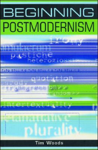 Beginning Postmodernism