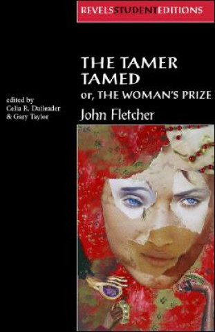 Tamer Tamed; or, the Woman's Prize