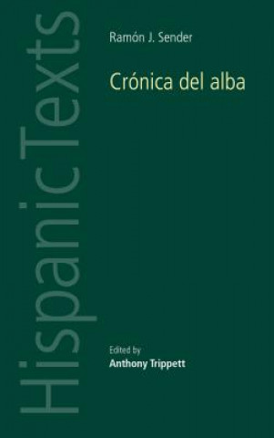 Ramon J. Sender's 'Cronica Del Alba'