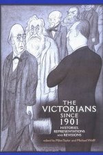 Victorians Since 1901