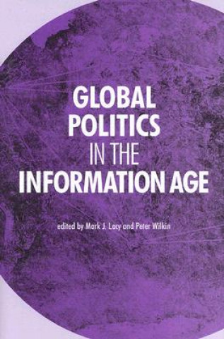 Global Politics in the Information Age