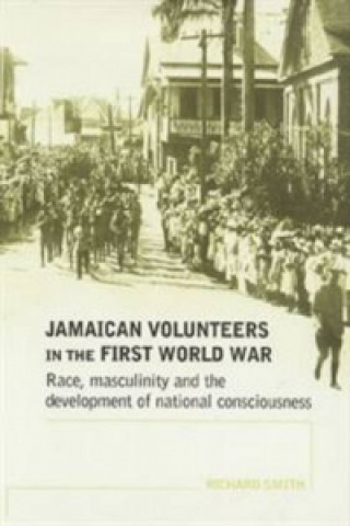 Jamaican Volunteers in the First World War