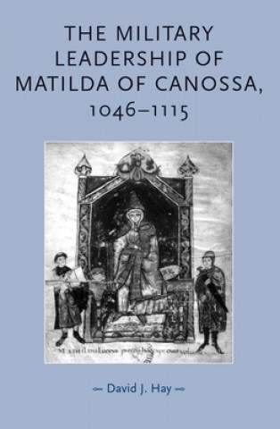Military Leadership of Matilda of Canossa, 1046-1115