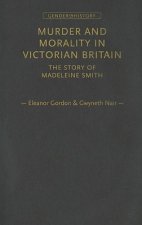 Murder and Morality in Victorian Britain